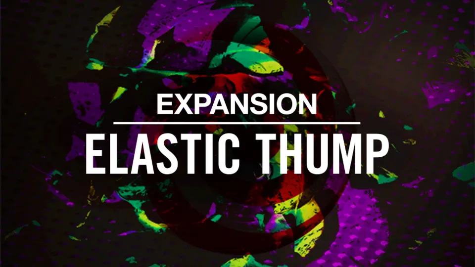 Native Instruments Expansion Elastic Thump pack hip-hop