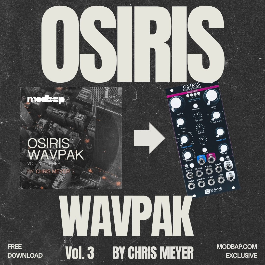 Modbap Modular Osiris WavPak Vol.3 pack wavetable Chris Meyer